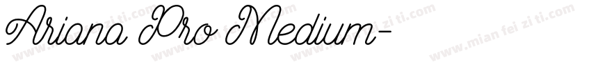 Ariana Pro Medium字体转换